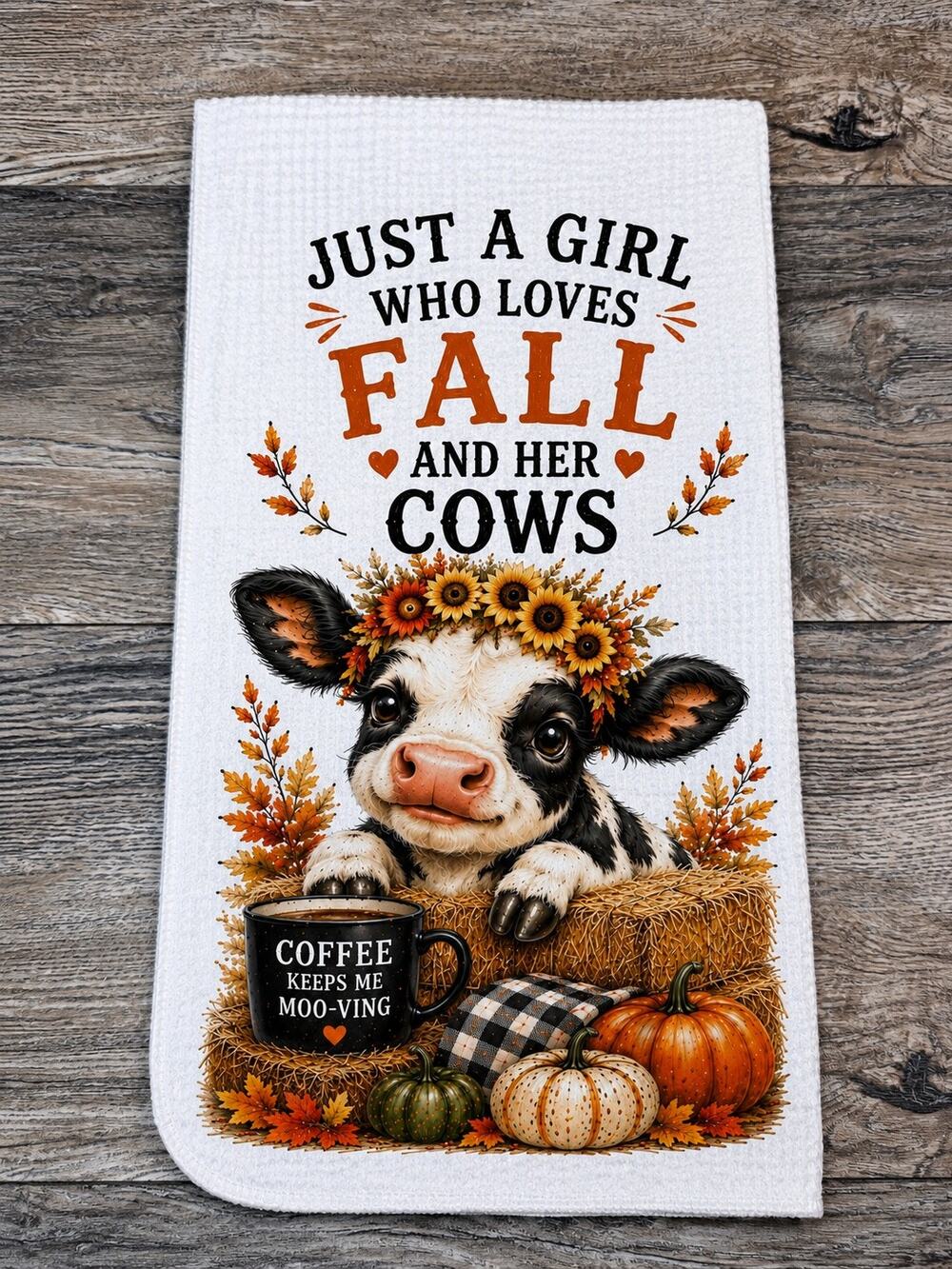 Fall Cow Kitchen Towel Just a Girl Who Loves Fall Farmhouse Autumn Decor